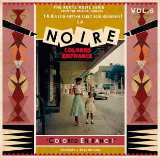 V.A. - La Noire Vol 6 : Colored Entrance !